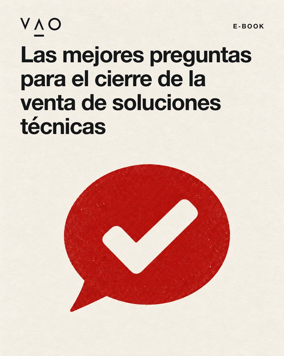 Portada: Las mejores preguntas para el cierre de la venta de soluciones técnicas