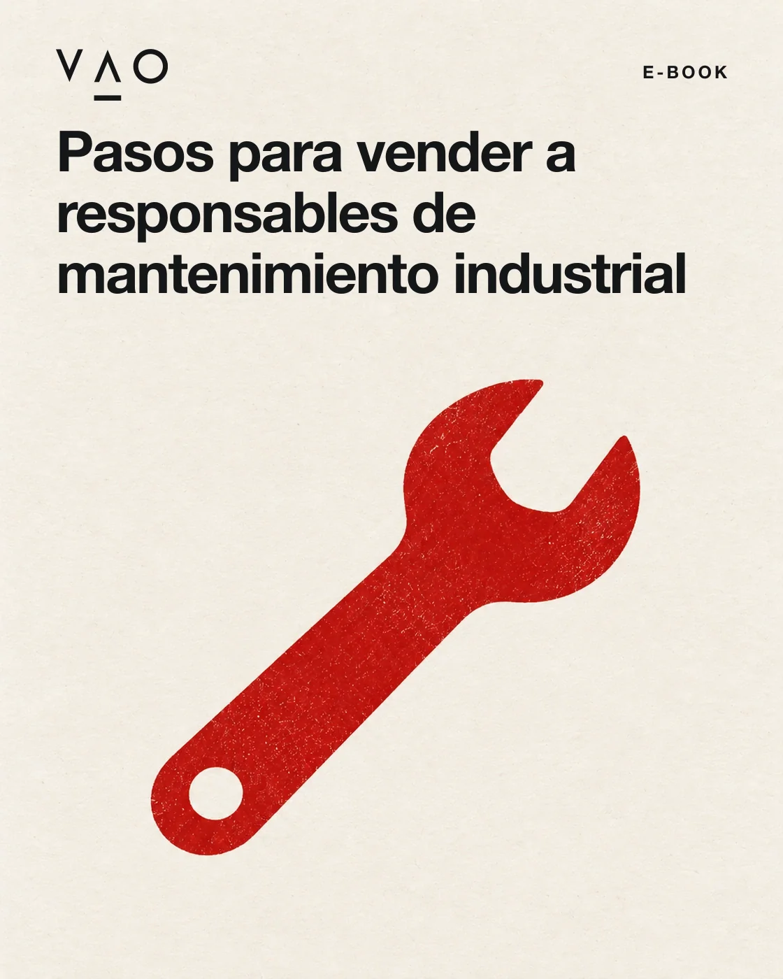 Portada: Pasos para vender a responsables de mantenimiento industrial