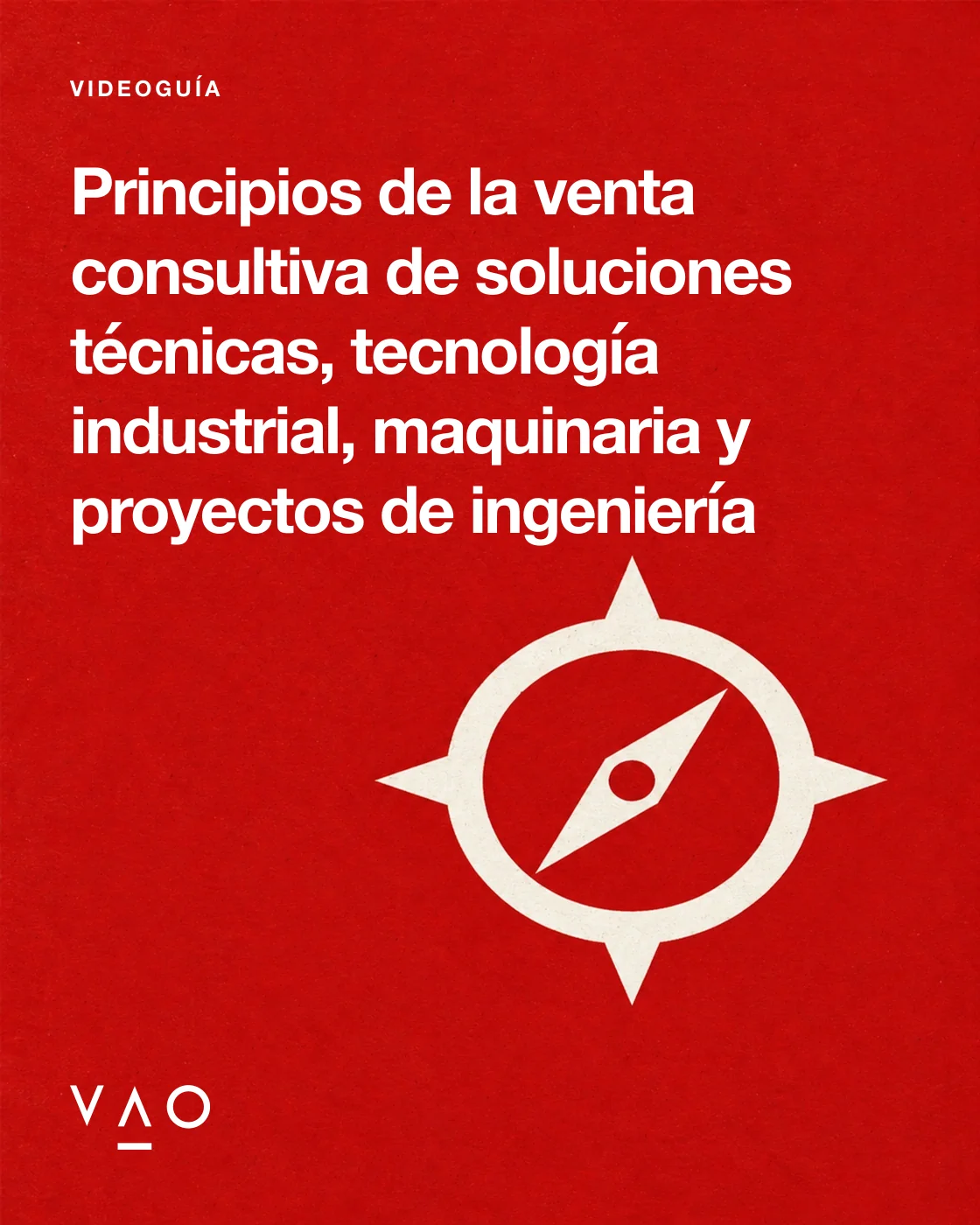 Portada: Principios de la venta consultiva de soluciones técnicas, tecnología industrial, maquinaria y proyectos de ingeniería