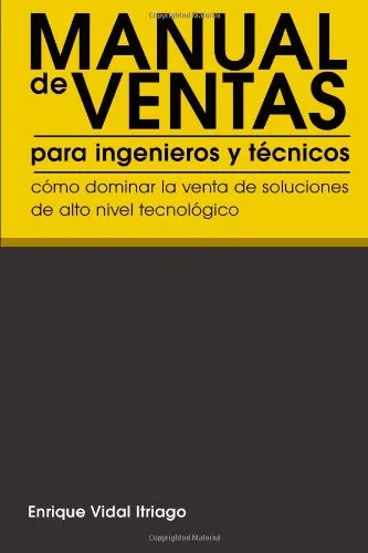 Manual de Ventas para Ingenieros y Técnicos, de Enrique Vidal Itriago — ver en Amazon