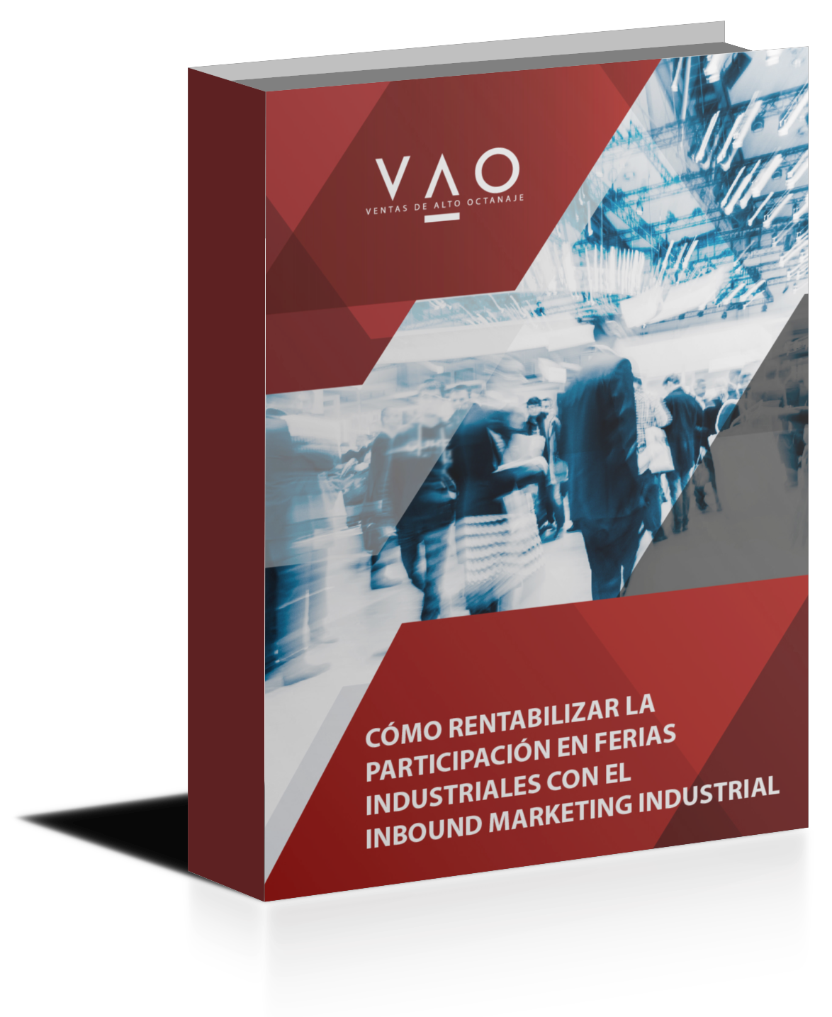 Ebook Cómo Rentabilizar la Participación en Ferias Industriales con el Inbound Marketing Industrial