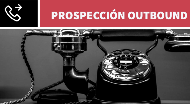 Prospección outbound