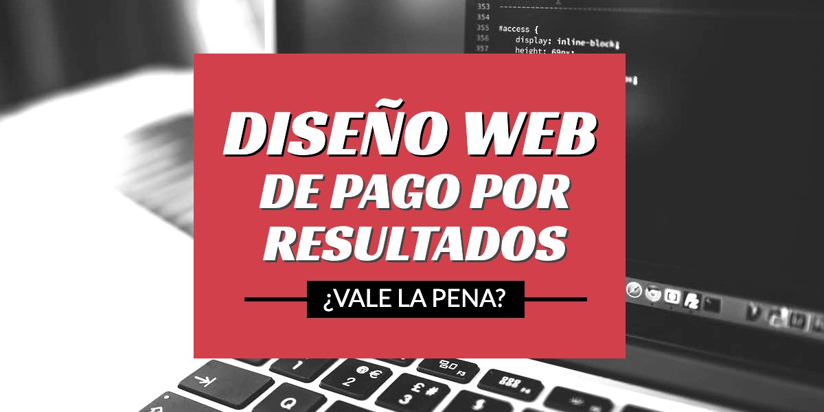 Diseño web de pago por resultados