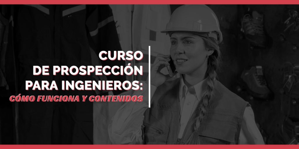 Curso de prospección para ingenieros