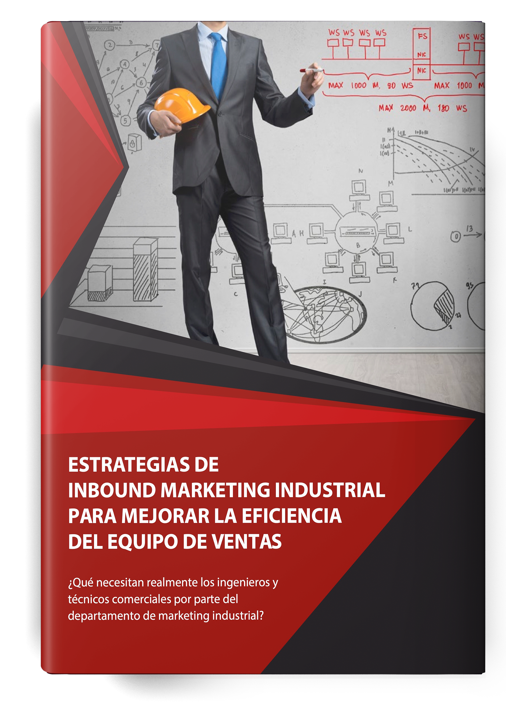 Estrategias de Inbound Marketing Industrial para mejorar la eficiencia del equipo de ventas