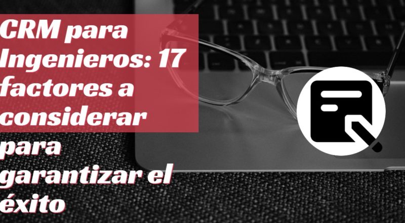 CRM para ingenieros