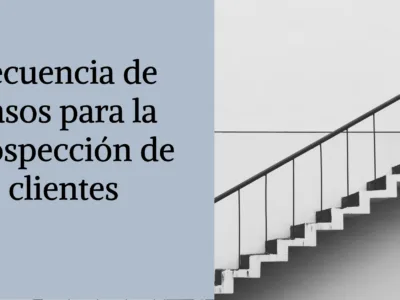 Pasos para la prospección de clientes