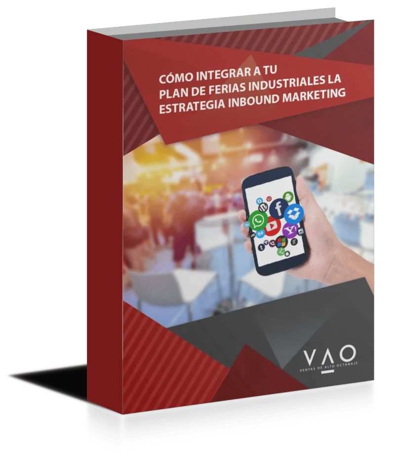 Cómo integrar a tu Plan de Ferias Industriales la estrategia Inbound Marketing