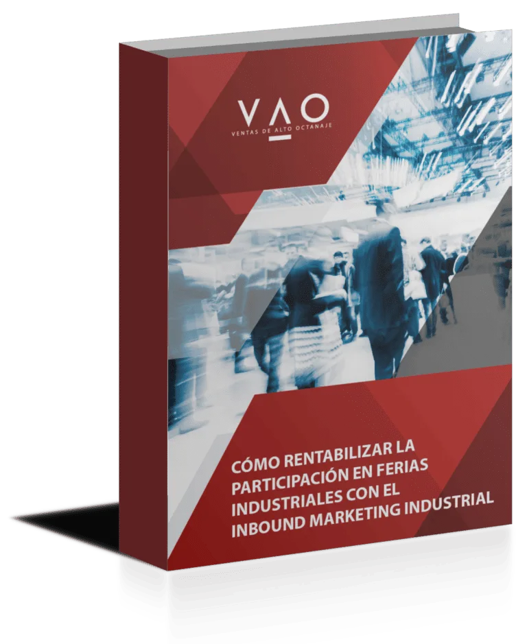 Cómo Rentabilizar la Participación en Ferias Industriales con el Inbound Marketing Industrial