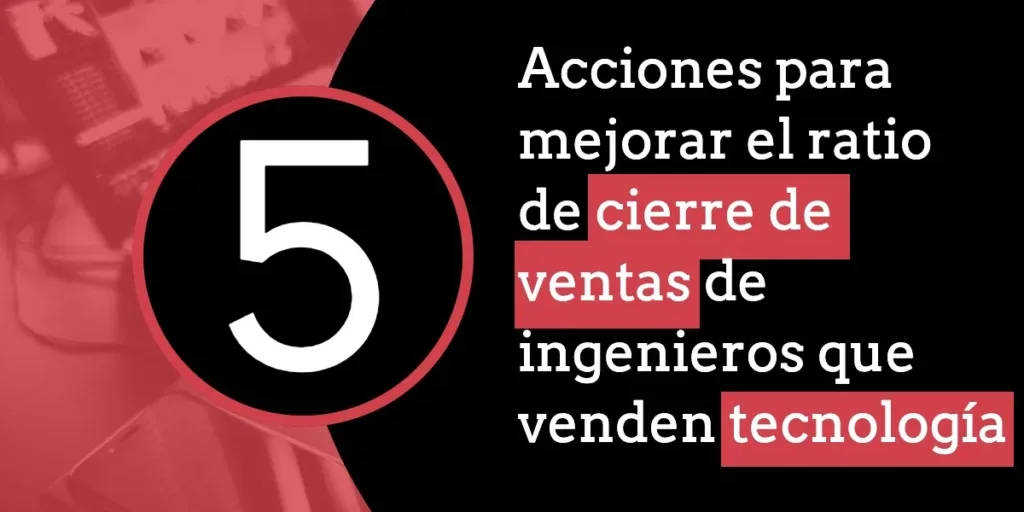 Mejorar el ratio de cierre de ventas